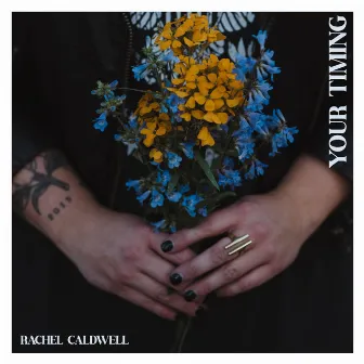 Your Timing by Rachel Caldwell