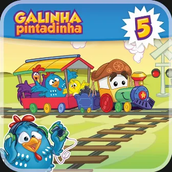 Trem de Ferro by Galinha Pintadinha