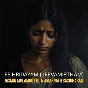 Ee Hridayam (Jeevamirtham) by Jasmin Mulamoottil