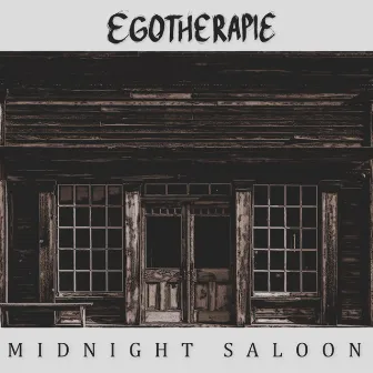 Midnight Saloon by EgoTherapie