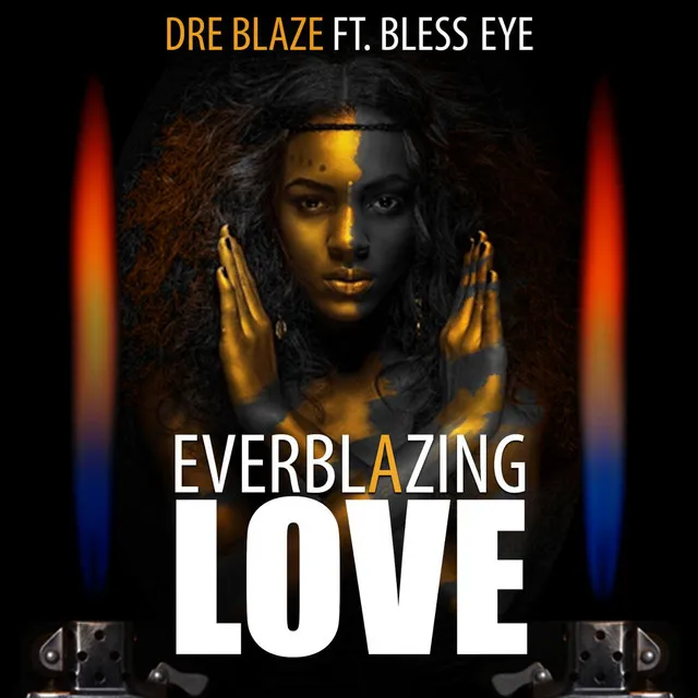 Everblazing Love (feat. Bless Eye)