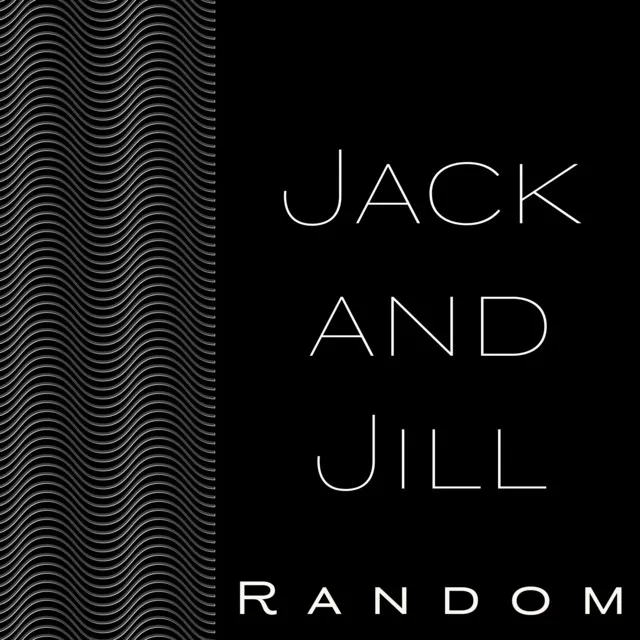 Jack and Jill