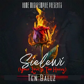 Sielewi (Heavy Love) by Ten Ballz