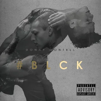 #BLCK by Donny Montell