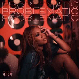 Problematic by Kia Harper