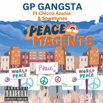 Peace Magents by GP Gangsta