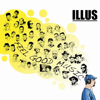 Feel Good Music by ILLUS