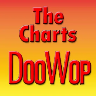 Doo Wop by The Charts