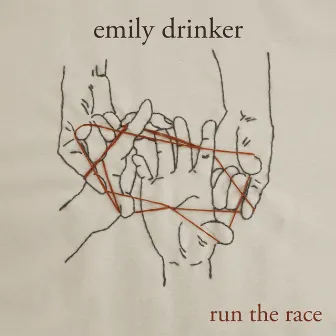 Run the Race by Emily Drinker