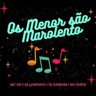 Os Menor São Marolento by BG SHEIK