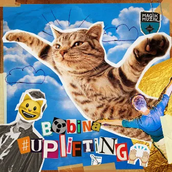 #Uplifting by Bobina