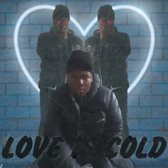 Love Is Cold by T.A.S