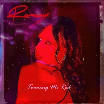 Turning Me Red by Ramsey