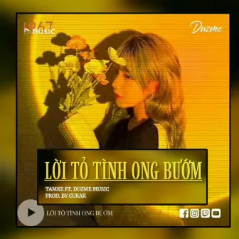 Lời Tỏ Tình Ong Bướm (Remix) by Duzme Music