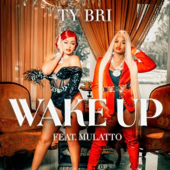 Wake Up (feat. Latto) by Ty Bri