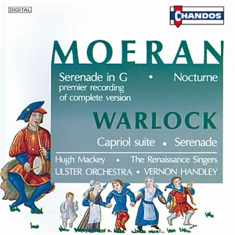 Moeran: Serenade in G, Nocturne - Warlock: Serenade, Capriol Suite by Hugh Mackey