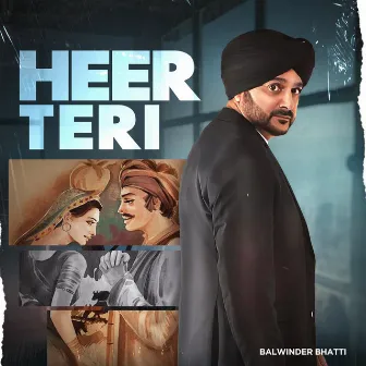 Heer Teri by Balwinder Bhatti