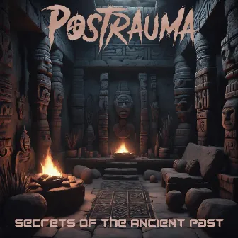 Secrets of the Ancient Past by Postrauma