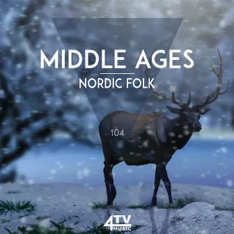 Middle Ages - Nordic Folk by 4TVmusic