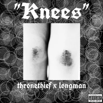 KNEES by Thronethief