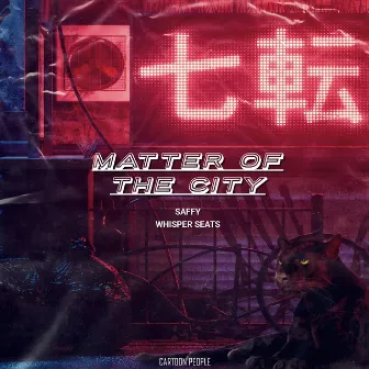 Matter of the City by Whisper Seats