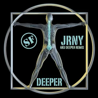 Deeper (6KU Deeper Remix) by Jrny