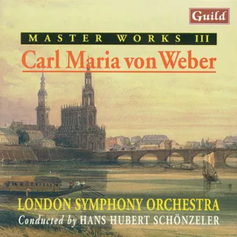 Von Weber: Schillers Turandot, Symphony No. 1 & 2 in C Major by Hans-Hubert Schönzeler