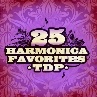 25 Harmonica Favorites by TDP