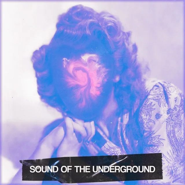 Sound of the Underground