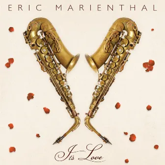 It's Love by Eric Marienthal