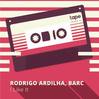 I Like It by Rodrigo Ardilha