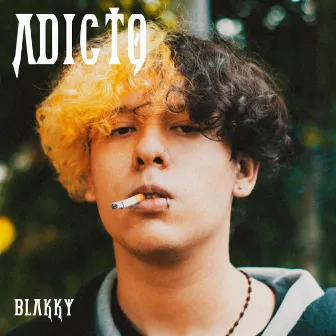 Adicto by BLAKKY