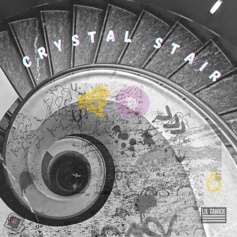 Crystal Stair by Lil Tankie