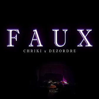 FAUX by DeZordre