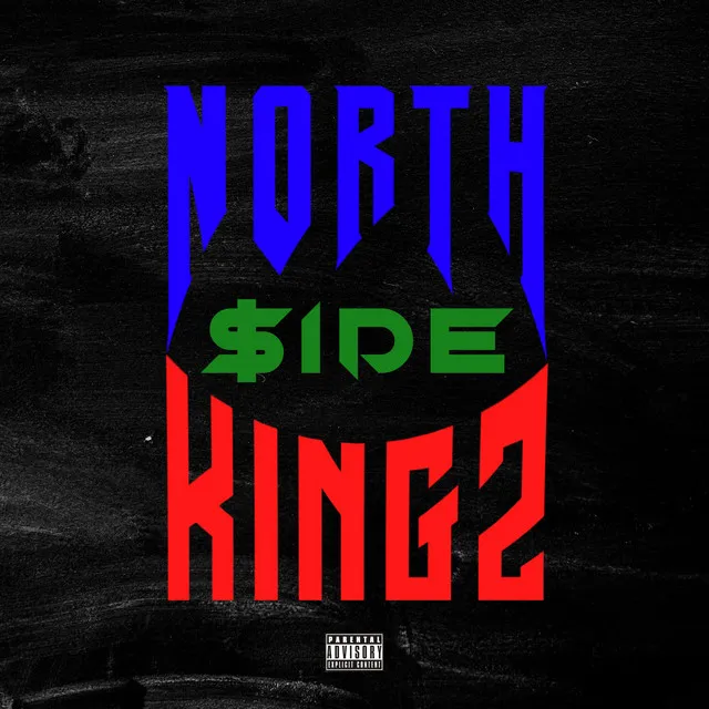 NORTH$IDEKINGZ