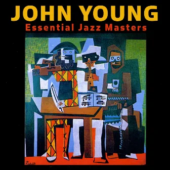 Essential Jazz Masters by John Young