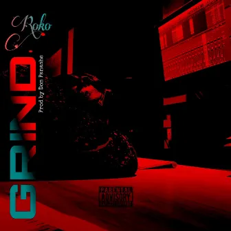 Grind by 041 Roko