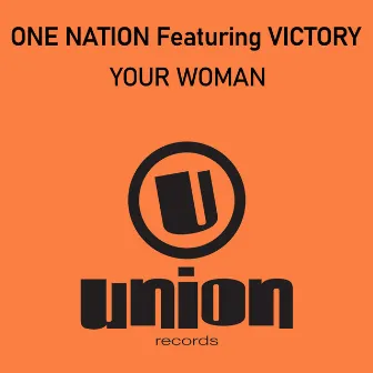 Your Woman by One Nation