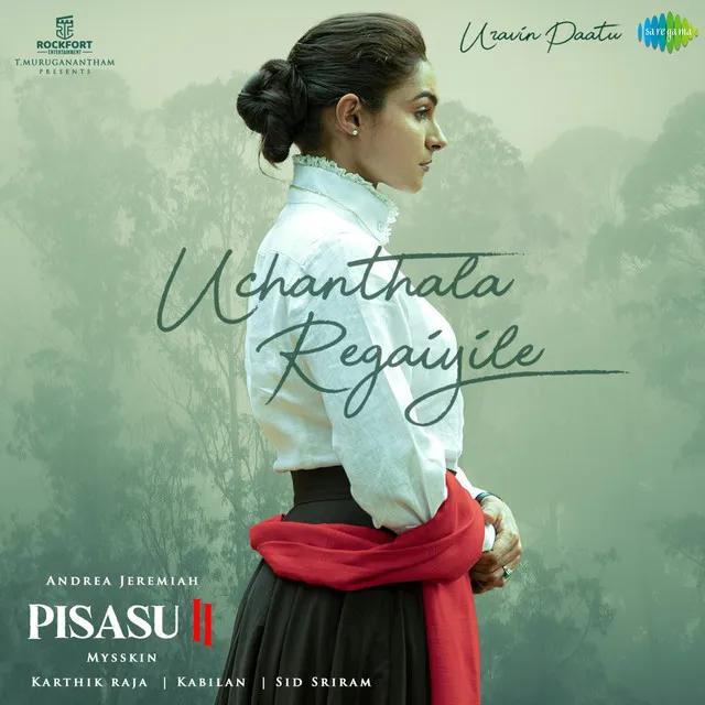 Uchanthala Regaiyile (From "Pisasu 2")