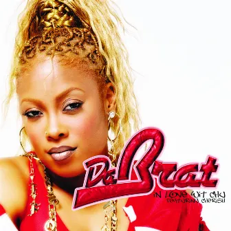 In Love Wit Chu by Da Brat