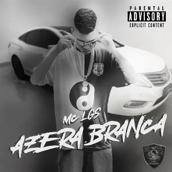 Azera Branca by Mc Lgs