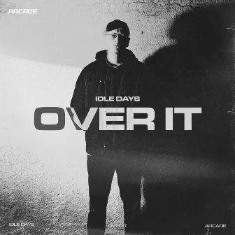 Over It by Idle Days