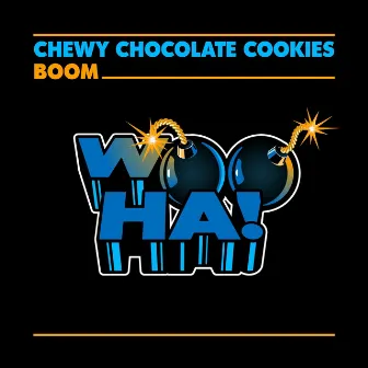 BOOM by Chewy Chocolate Cookies