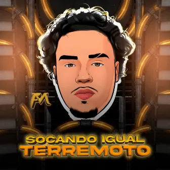 Socando Igual Terremoto by VN Coutin