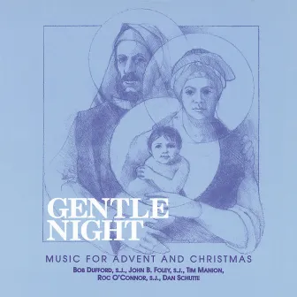 Gentle Night: 40th Anniversary Edition by St. Louis Jesuits