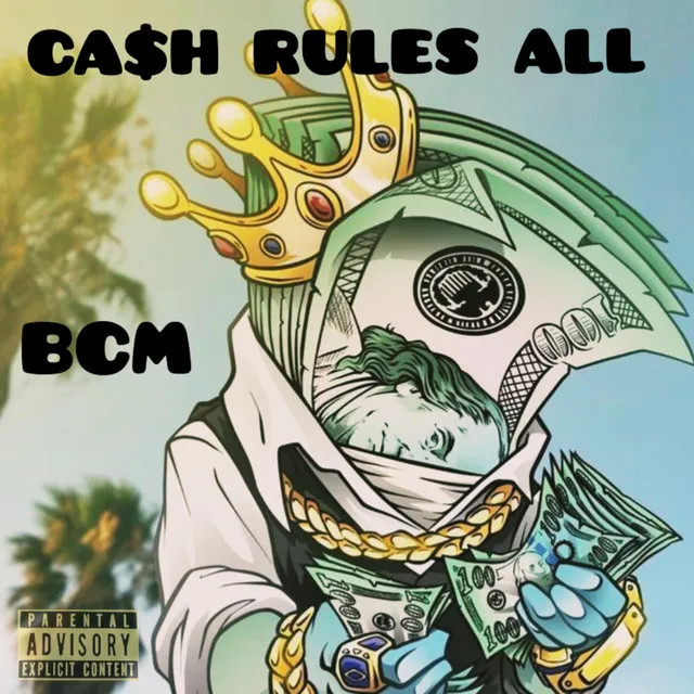 Cash Rules All