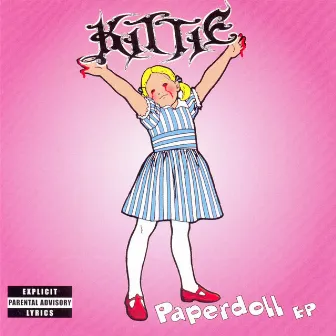 Paperdoll - EP by Kittie