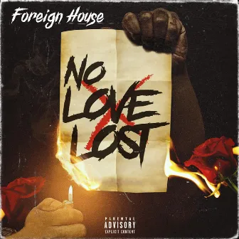 NO LOVE LOST by Foreign House