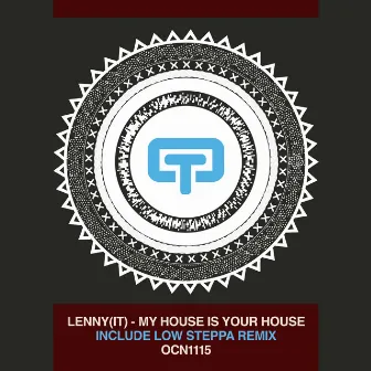 My House Is Your House by LENny (IT)