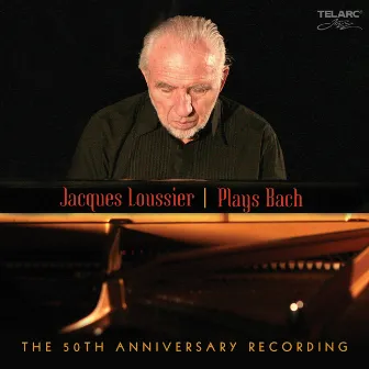 Jacques Loussier Plays Bach: The 50th Anniversary Recording by Jacques Loussier